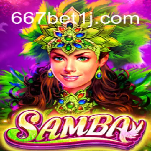 Explorando o Mundo de Samba e 667bet: Descubra o Jogo Fascinante